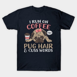 Cute Pug And Coffee Funny Quote For Dog Lover T-Shirt